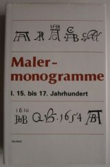 kniha Maler - monogramme I. 15. bis 17. Jahrhundert, Werner Dausien 1988