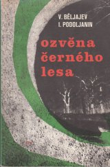 kniha Ozvěna Černého lesa, Naše vojsko 1979