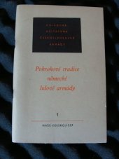 kniha Pokrokové tradice německé lidové armády Sborník výňatků z děl klasiků marxismu-leninismu a článků, Naše vojsko 1957