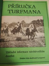 kniha Příručka turfmana Základní informace návštěvníkům dostihů, Turf klub SSM 1974