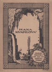 kniha Hana Kvapilová charakteristika její herecké tvorby, Alois Lapáček 1911