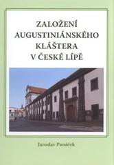 kniha Založení augustiniánského kláštera v České Lípě, Vlastivědné muzeum a galerie 2010