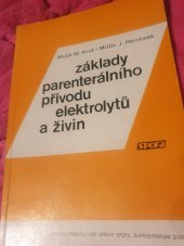 kniha Základy parenterálního přívodu elektrolytů a živin, Spofa 1977