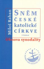 kniha Sněm české katolické církve obnova synodality, Vyšehrad 2000