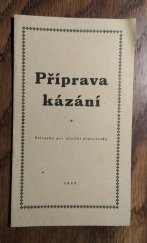 kniha Příprava kázání Příručka pro misijní pracovníky, Snaha 1947