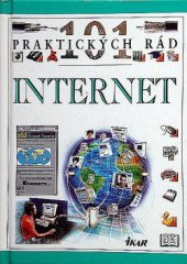 kniha Internet 101 praktických rad, Ikar 1997