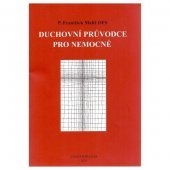 kniha Duchovní průvodce pro nemocné, Concordia Pax 2002