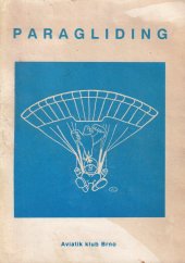 kniha Paragliding Příručka základů létání na padákových kluzácích, Aviatik klub 1990