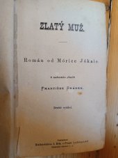 kniha Zlatý muž román, J. Otto 1903