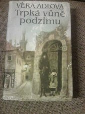 kniha Trpká vůně podzimu, Československý spisovatel 1986