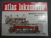 kniha Atlas lokomotiv Náčrtky parních lokomotiv a tendrů , Nadas 1984