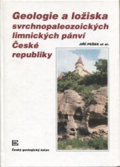 kniha Geologie a ložiska svrchnopaleozoických limnických pánví České republiky, Český geologický ústav 2001