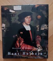 kniha Masters of German Art  Hans Holbein , Könemann 1999