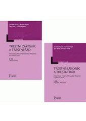 kniha Trestní zákoník a trestní řád průvodce trestněprávními předpisy a judikaturou, Linde 2010