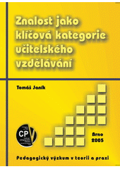 kniha Znalost jako klíčová kategorie učitelského vzdělávání, Paido 2005