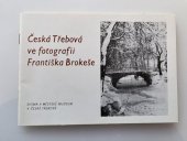 kniha Česká Třebová ve fot.Frant.BROKEŠE, SIGMA 1992