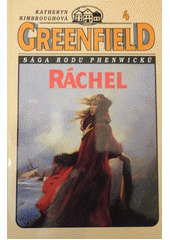 kniha Greenfield 4, - Ráchel - sága rodu Phenwicků., Ivo Železný 1998