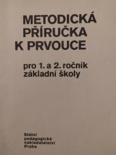 kniha Metodická příručka k prvouce pro první a druhý ročník základní školy, SPN 1989