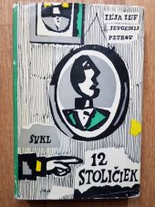 kniha Dvanásť stoličiek, Slovenské vydavateľstvo krásnej literatúry 1962