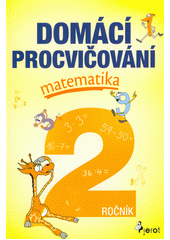 kniha Domácí procvičování matematika 2, Pierot 2021