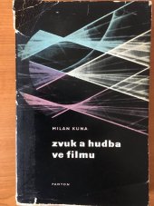 kniha Zvuk a hudba ve filmu k analýze zvukové dramaturgie filmu, Panton 1969