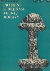 kniha Pramene k dejinám Velkej Moravy, Slovenska akademia vied  1968