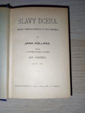 kniha Slávy dcera lyricko-epická báseň v pěti zpěvích : vydání s výkladem a textem přesně zjištěným, Fr. Borový 1901