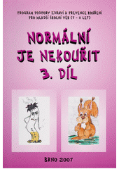 kniha Normální je nekouřit 3. - Pro 3. třídu základní školy, Paido 2007