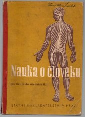 kniha Nauka o člověku Učeb. text pro 3. tř. stř. šk., Státní nakladatelství 1950