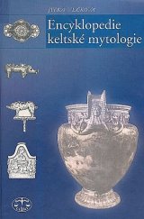 kniha Encyklopedie keltské mytologie, Libri 2002