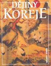 kniha Dějiny Koreje, Nakladatelství Lidové noviny 2001