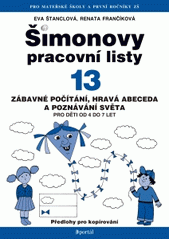 kniha Šimonovy pracovní listy 13. - Zábavné počítání, hravá abeceda a poznávání světa - předlohy ke kopírování, Portál 2014