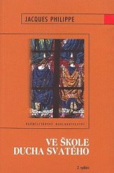 kniha Ve škole Ducha svatého, Karmelitánské nakladatelství 2003