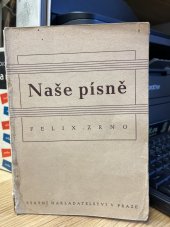 kniha Naše písně Sbírka písní pro národní školy, Státní nakladatelství 1949