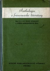 kniha Anthologie z francouzské literatury pro 3. a 4. třídu gymnasií a vyšších hospodářských škol, Státní nakladatelství učebnic 1951