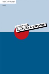 kniha Kultura a exploze, Host 2013