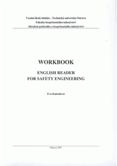 kniha Workbook English reader for safety engineering, Sdružení požárního a bezpečnostního inženýrství 2007