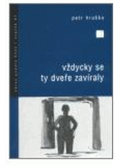 kniha Vždycky se ty dveře zavíraly, Host 2002