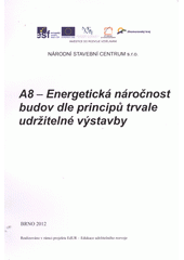 kniha A8 - Energetická náročnost budov dle principů trvale udržitelné výstavby, Národní stavební centrum 2012