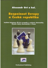 kniha Bezpečnost Evropy a Česká republika, Professional Publishing 2005