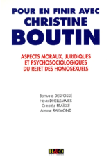 kniha Pour En Finir Avec Christine Boutin Aspects Moraux, Juridiques Et Psychosociologiques Du Rejet Des Homosexuels, H&O 1999