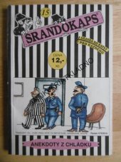 kniha Srandokaps 15.  Anekdoty z chládku, Trnky-brnky 1995