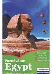 kniha Poznáváme Egypt Prožijte to nejlepší z Egypta, Svojtka & Co. 2013