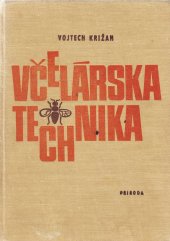 kniha Včelárska technika, Príroda 1969