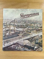 kniha Staropramen Už více než 120 let – Čtení o Smíchovském pivovaru, Pražské pivovary n.p. 1991