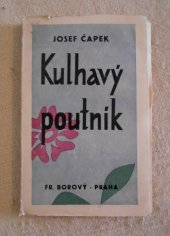 kniha Kulhavý poutník (co jsem na světě uviděl), Fr. Borový 1936