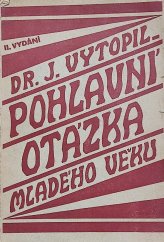 kniha Pohlavní otázka mladého věku, Osvěta lidství 1924