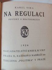 kniha Na regulaci povídky o bratráncích, Nakladatelství knih K.H. Viky 1926