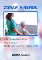 kniha Zdraví a nemoc Nárys problematiky pro studenty nezdravotnických programů, Zdeněk Susa 2019