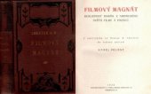 kniha Filmový magnát realistický román z americ. světa filmu a financí, Vítek 1925